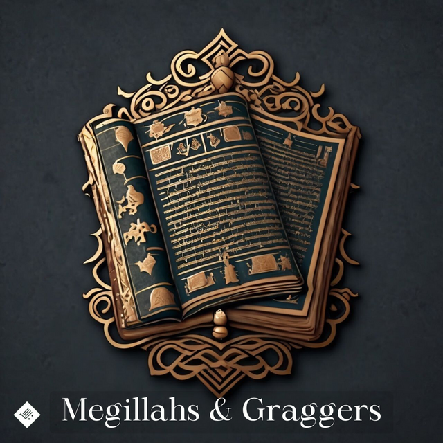 Megillahs & Graggers