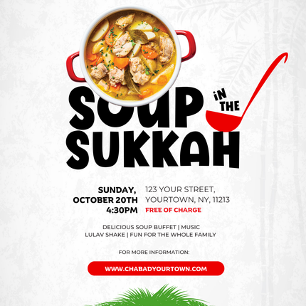 Sukkos - Soup In The Sukkah #1 - Flyer