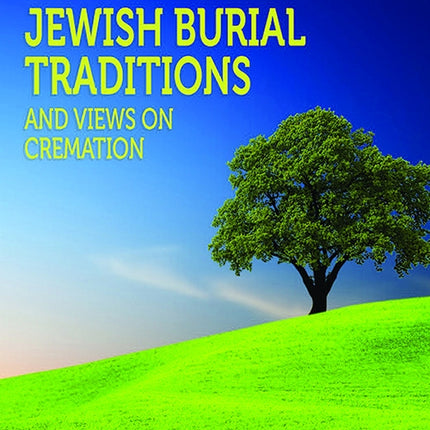 Jewish Burial Traditions